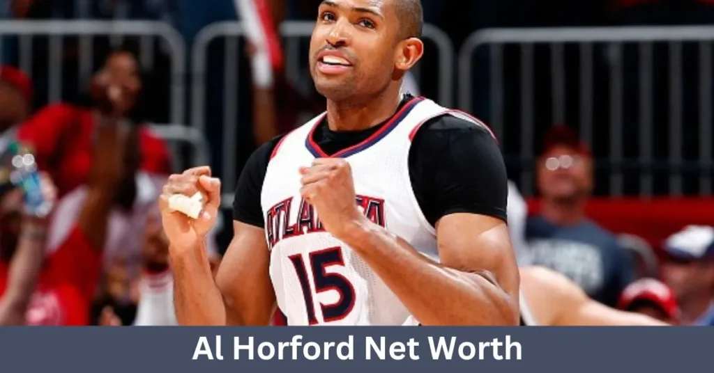 Al Horford Net Worth